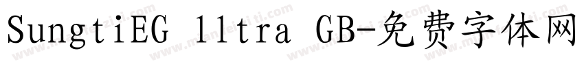 SungtiEG lltra GB字体转换